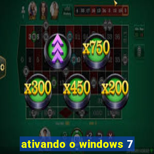 ativando o windows 7